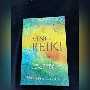 Living Reiki “ PB Book by Melissa Tipton Good Condition